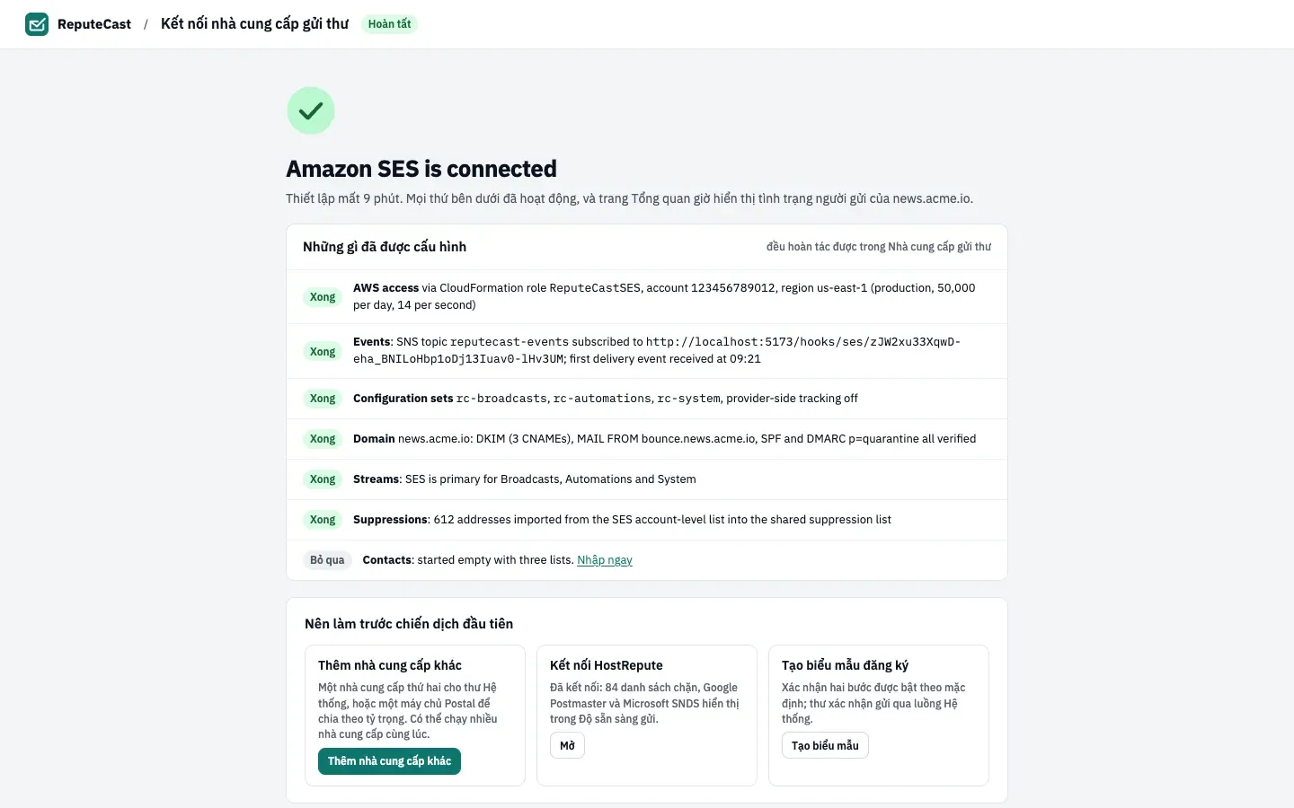 Bản tóm tắt thiết lập: Amazon SES đã được kết nối, kèm quyền truy cập AWS, sự kiện, configuration set, tên miền, luồng và các địa chỉ chặn gửi đã nhập mà quá trình thiết lập tạo ra, cùng ba bước tiếp theo được khuyên dùng.