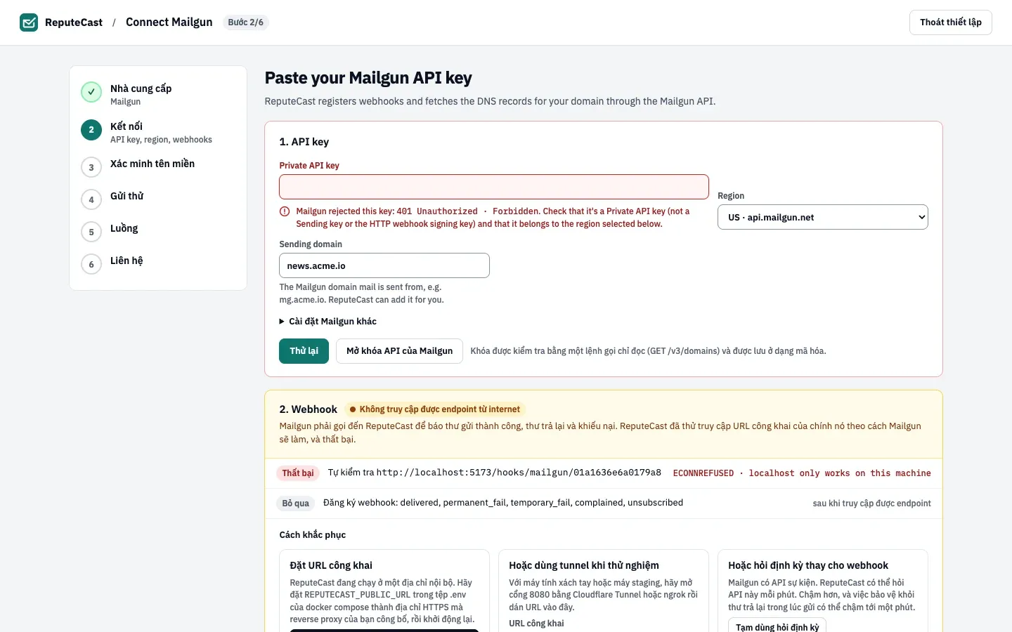 Một kết nối Mailgun thất bại: Private API key bị từ chối với 401 Unauthorized, và bước tự kiểm tra webhook thất bại vì ReputeCast chạy trên localhost, kèm ba cách khắc phục.