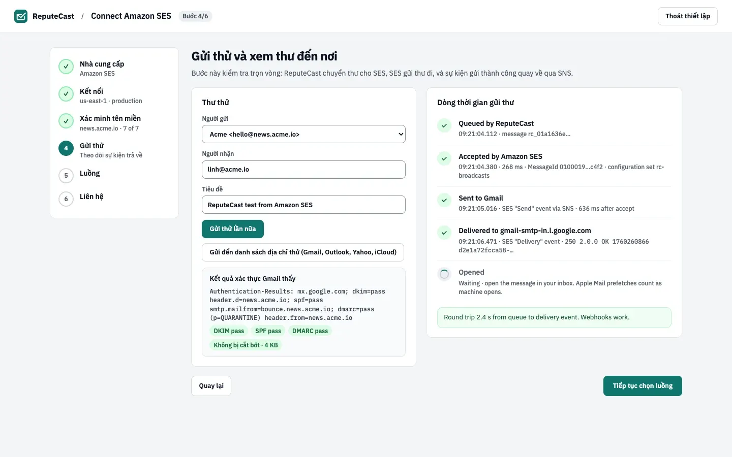 Bước gửi thử: bên trái là thư thử từ hello@news.acme.io kèm kết quả xác thực mà Gmail ghi nhận (DKIM, SPF và DMARC đều pass), bên phải là dòng thời gian gửi thư từ lúc ReputeCast đưa vào hàng đợi đến lúc gửi thành công.